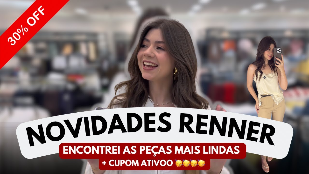RENNER com 30% OFF, IMPERDÍVEL!
