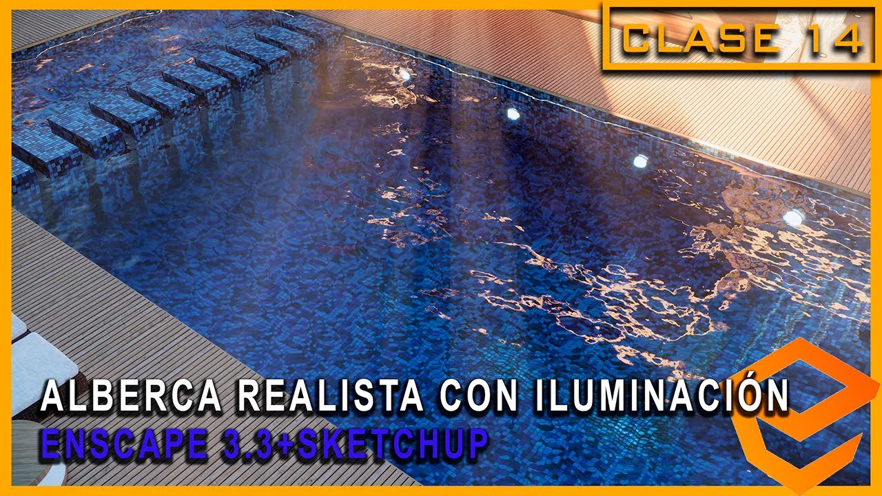 ENSCAPE 3.3 ALBERCAS REALISTAS E ILUMINACIÓN ARTIFICIAL
