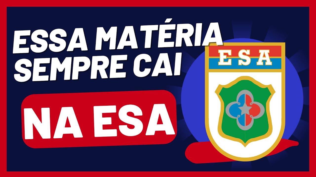 Sempre cai isso na ESA (Aprenda para não errar na prova)