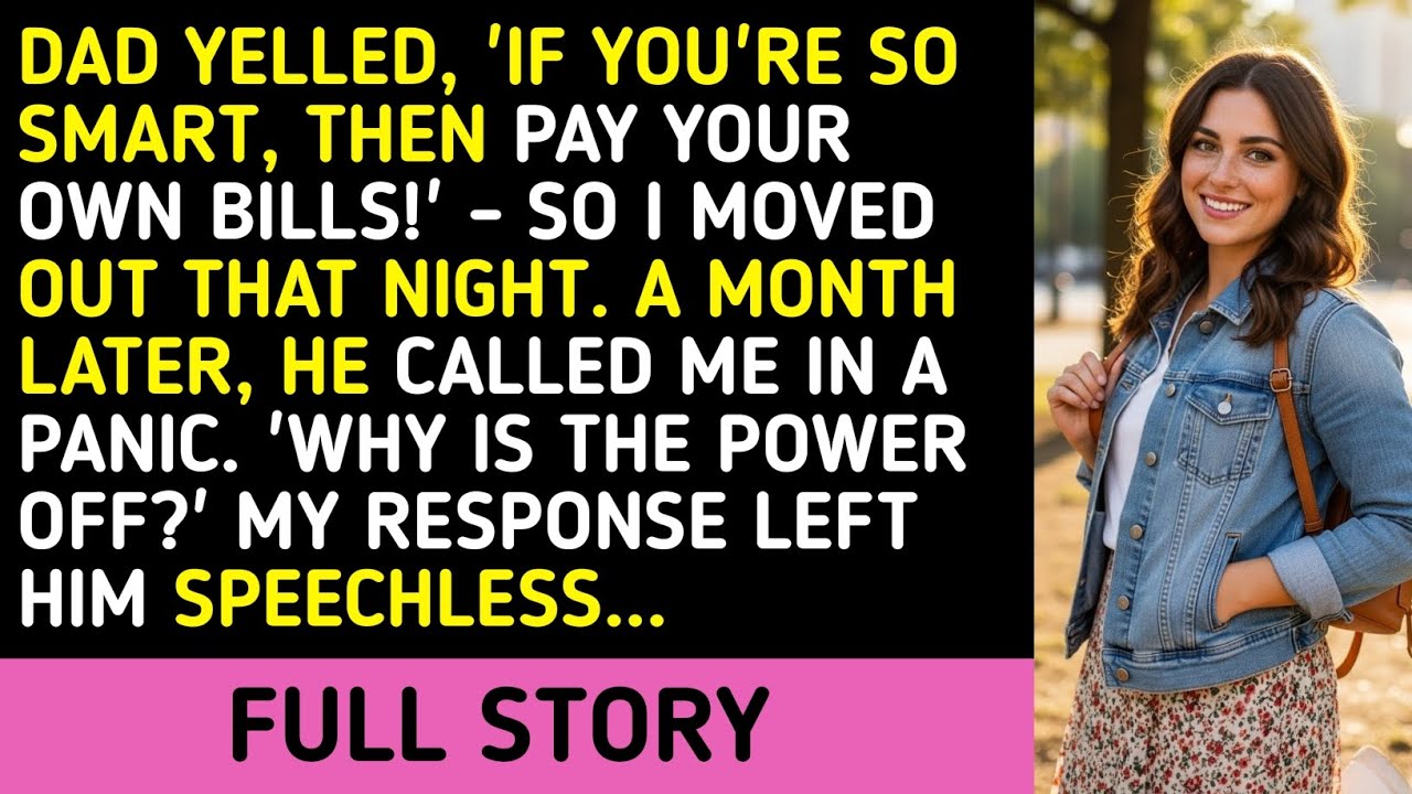 Dad Yelled, 'If You're So Smart, Then Pay Your Own Bills!' - So I Moved Out That Night. A Month Late