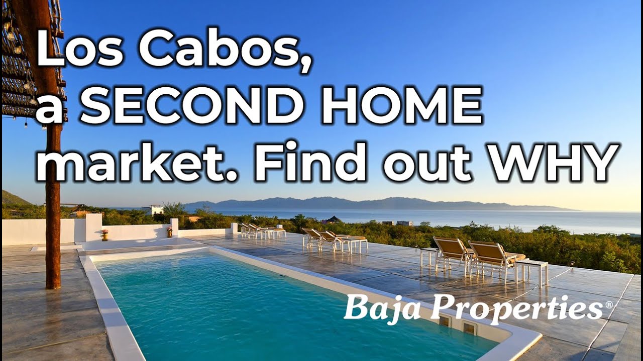Cabo as a second home - Baja Properties