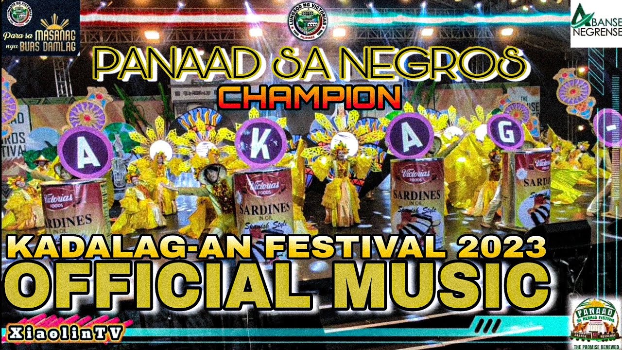 KADALAG-AN FESTIVAL OFFICIAL MUSIC (CLEANMIX) | GRAND CHAMPION PANAAD SA NEGROS FESTIVAL 2023