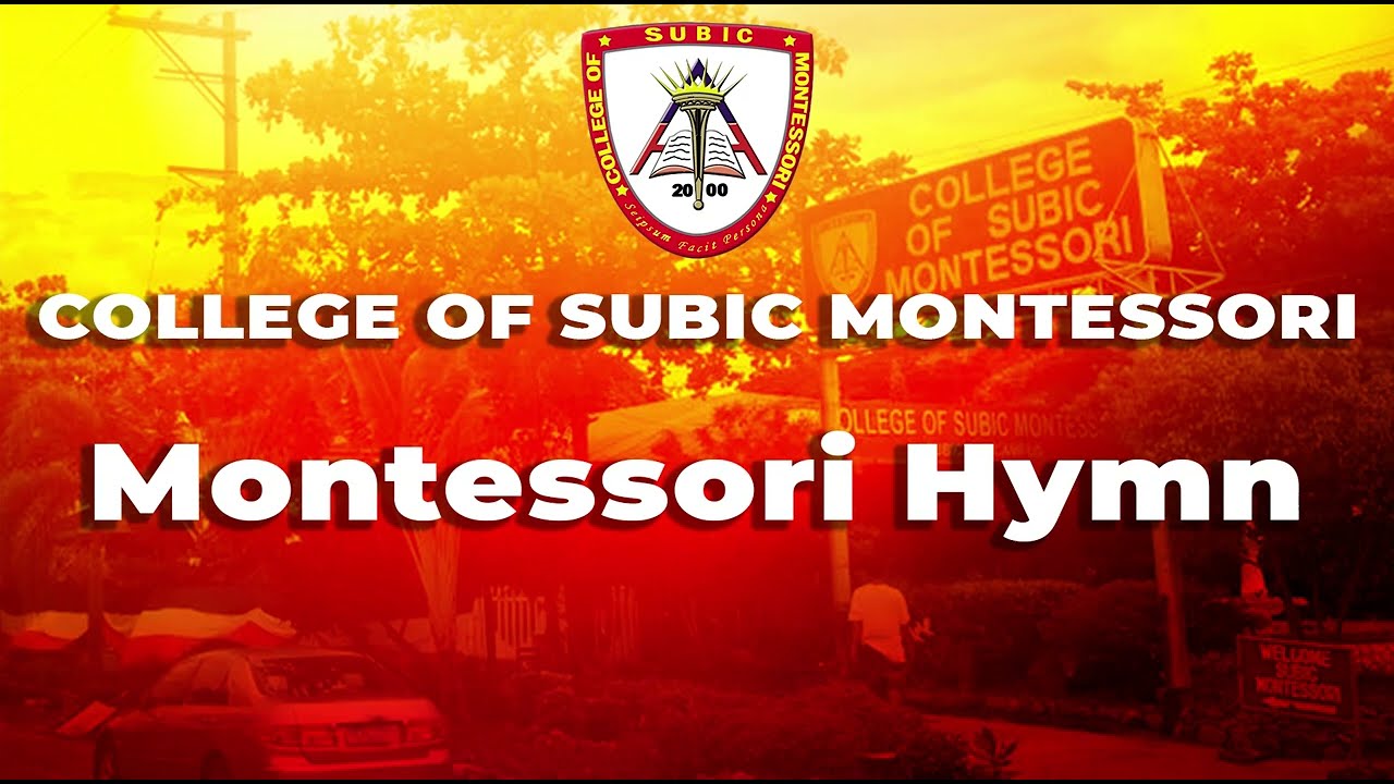 College of Subic Montessori Hymn | Subic Bay Campus