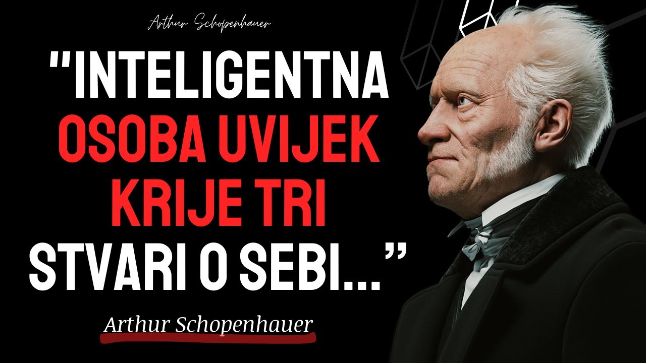 Životne lekcije Arthura Schopenhauera koje ljudi nauče Prekasno u Životu