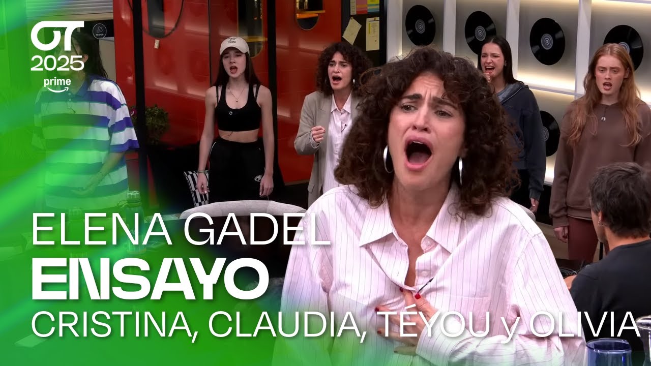ENSAYO con ELENA GADEL (22 de noviembre) | OT 2025
