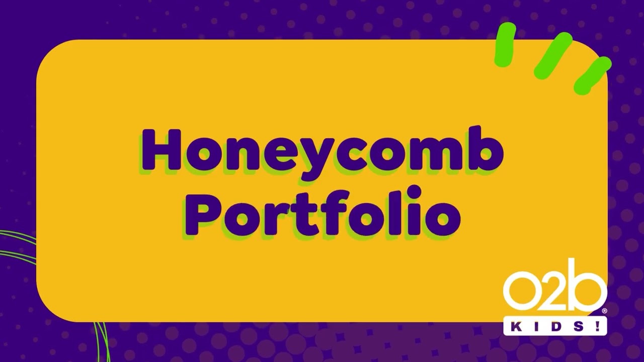 How to Use O2B Kids Honeycomb!