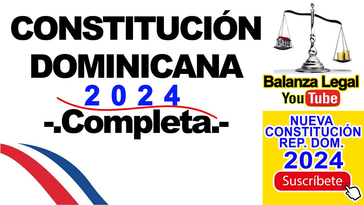 Nueva Constitución Dominicana del 27 de Octubre de 2024