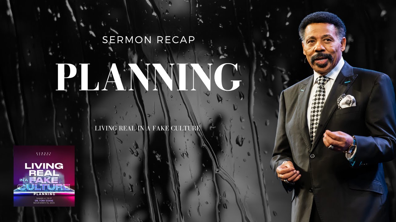 Tony Evans | Living Real in a Fake Culture : Planning