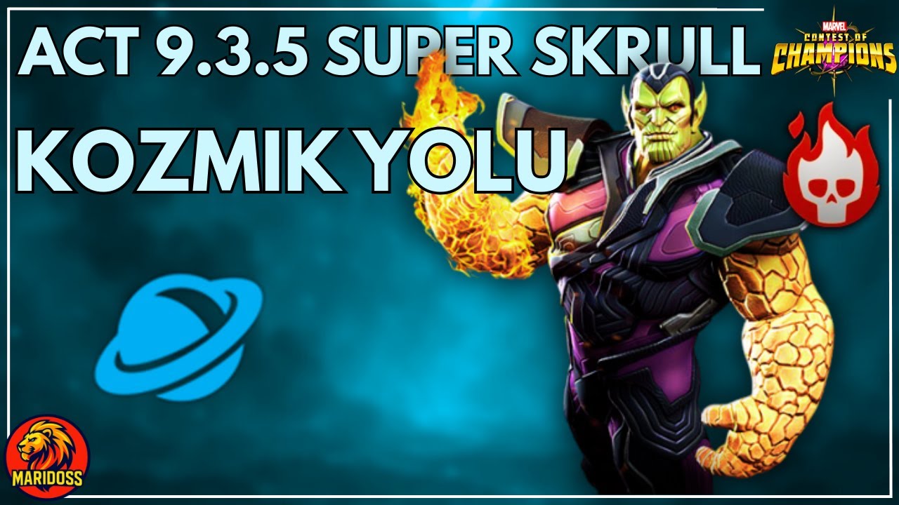MCOC 9.3.5 Kozmik Yolu - BOSS: SUPER SKRULL | Diriltmesiz Nasıl Geçilir?