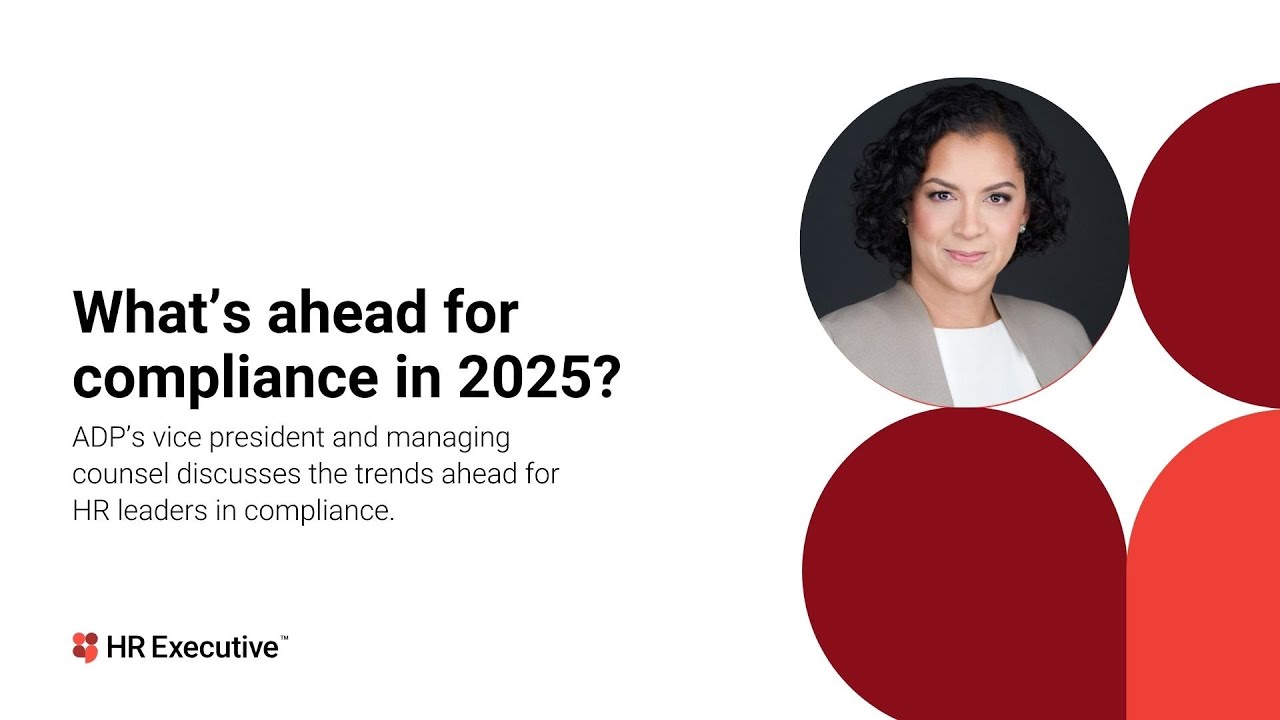 ADP vice president discusses 2025 compliance trends