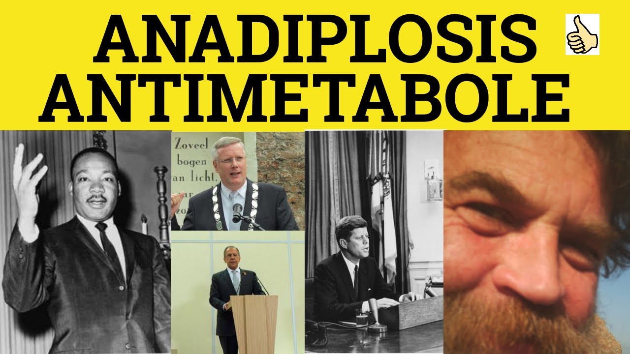 🔵 Anadiplosis Antimetabole - Anadiplosis Meaning - Antimetabole Examples - Rhetorical Technigues