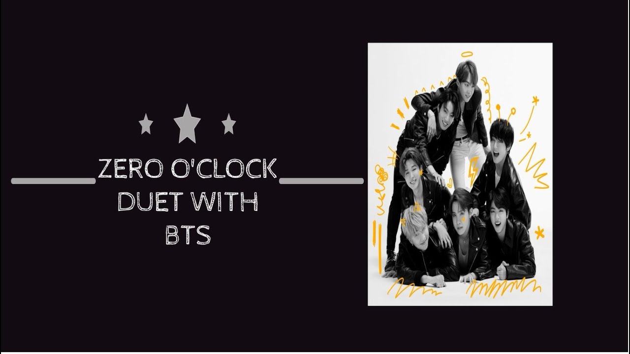 ZERO O'CLOCK {KARAOKE DUET WITH BTS}