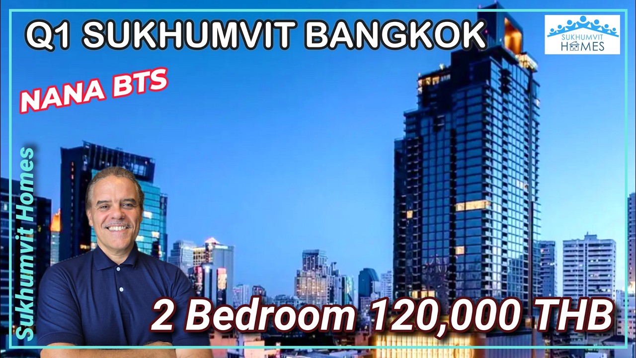 Q1 SUKHUMVIT Luxury Condo Bangkok 2 Bed Nana BTS For Rent 120,000 THB Monthly Property Tour