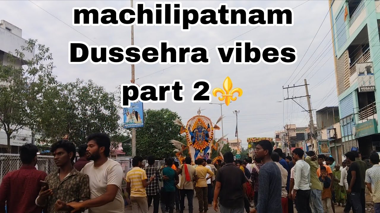 Machilipatnam Dussehra vibes part 2 ⚜️#machilipatnam #minivlog #festival #dailyvlog #dussehra #2025 