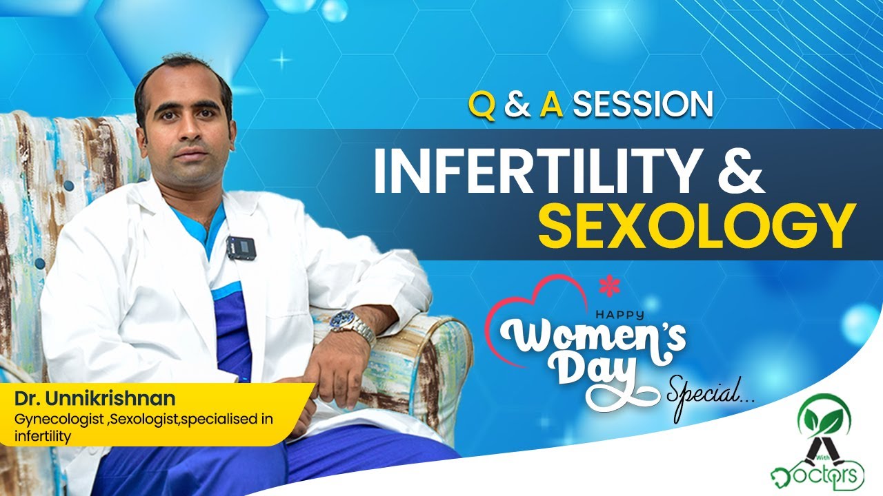 Q & A | Infertility And Sexology | Women's Day Special #womens