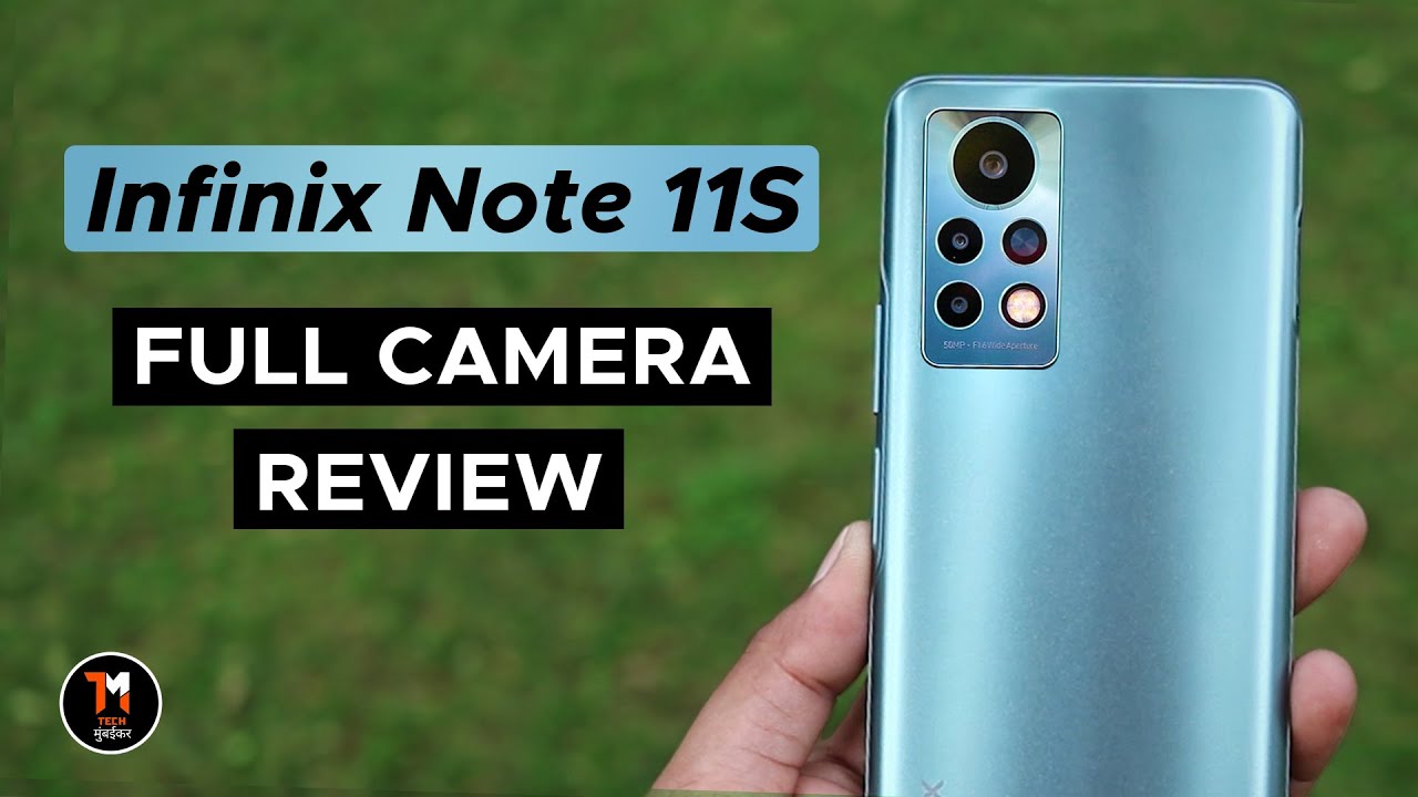 Infinix Note 11S Detailed Camera Review in Hindi 📸 | Tech Mumbaikar