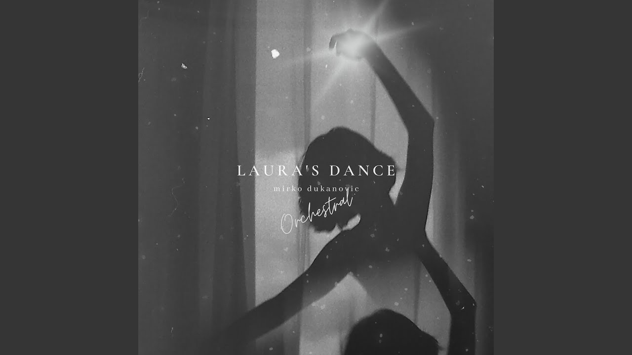 Laura's Dance (Orchestral Version)