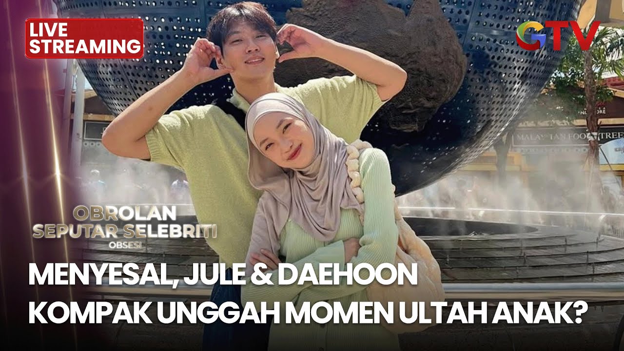 🔴JULE & DAEHOON KOMPAK UNGGAH MOMEN ANAK ULTAH | LIVE OBSESI | 23 JANUARI 2026