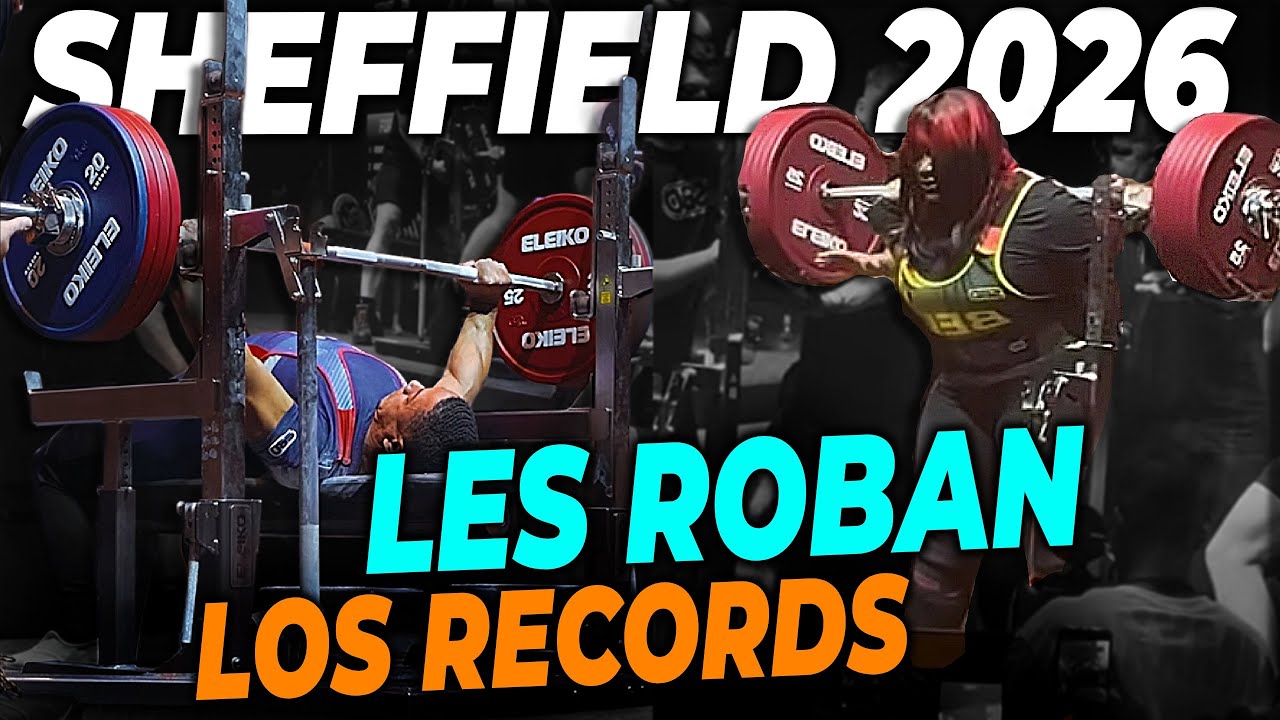 SHEFFIELD 2026 RÉCORDS, DINERO y mi DURA OPINIÓN powerlifting