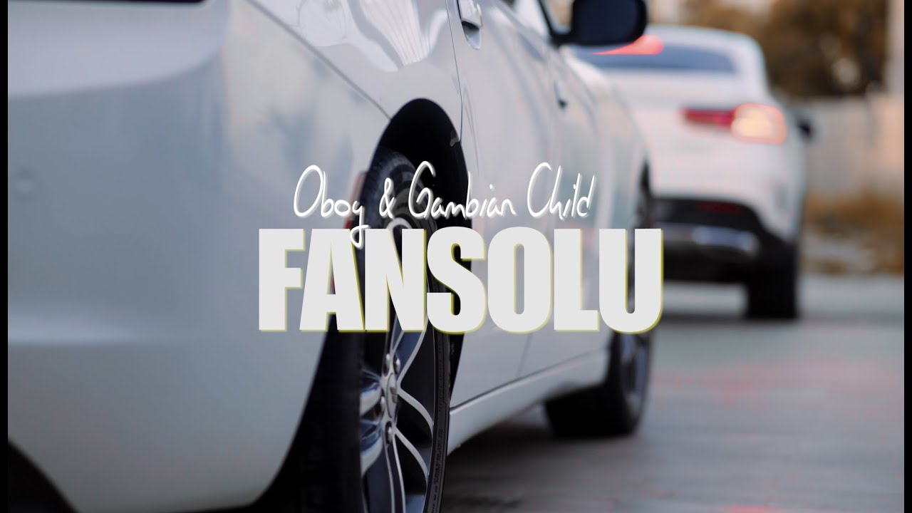 O BOY & Gambian Child - FANSOLU OFFICIAL VIDEO