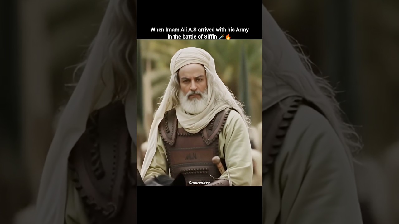 When Imam Ali a.s arrived in Siffin 🔥🗡️ #shorts #history #islamichistory