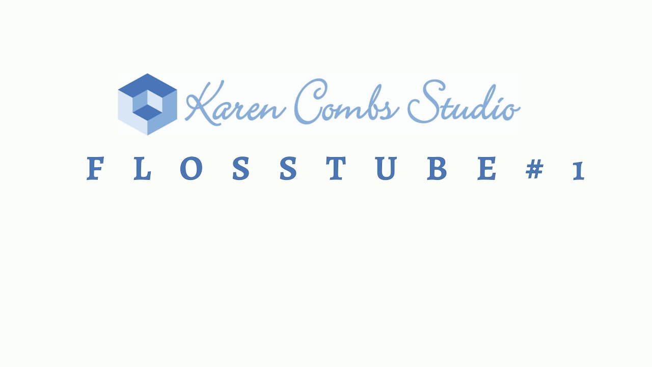 Flosstube episode 1 : an introduction, Nantucket School of Needlery, WIPS, favorite new notion