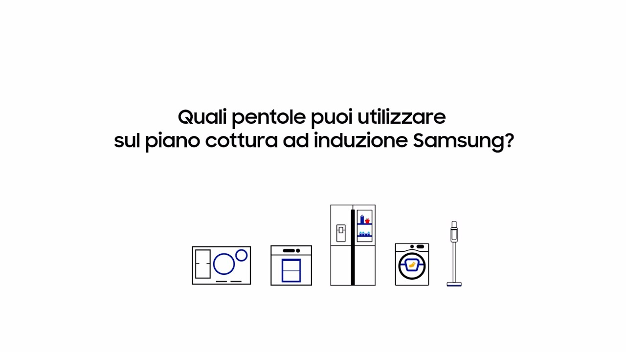 Te lo spiega Samsung: quali pentole utilizzare sul piano cottura a induzione Samsung