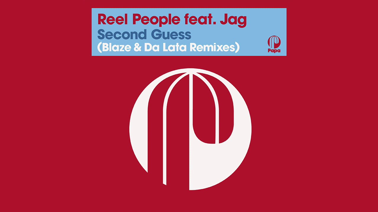 Reel People feat. Jag - Second Guess (Grant Nelson Remix) (2021 Remastered Version)