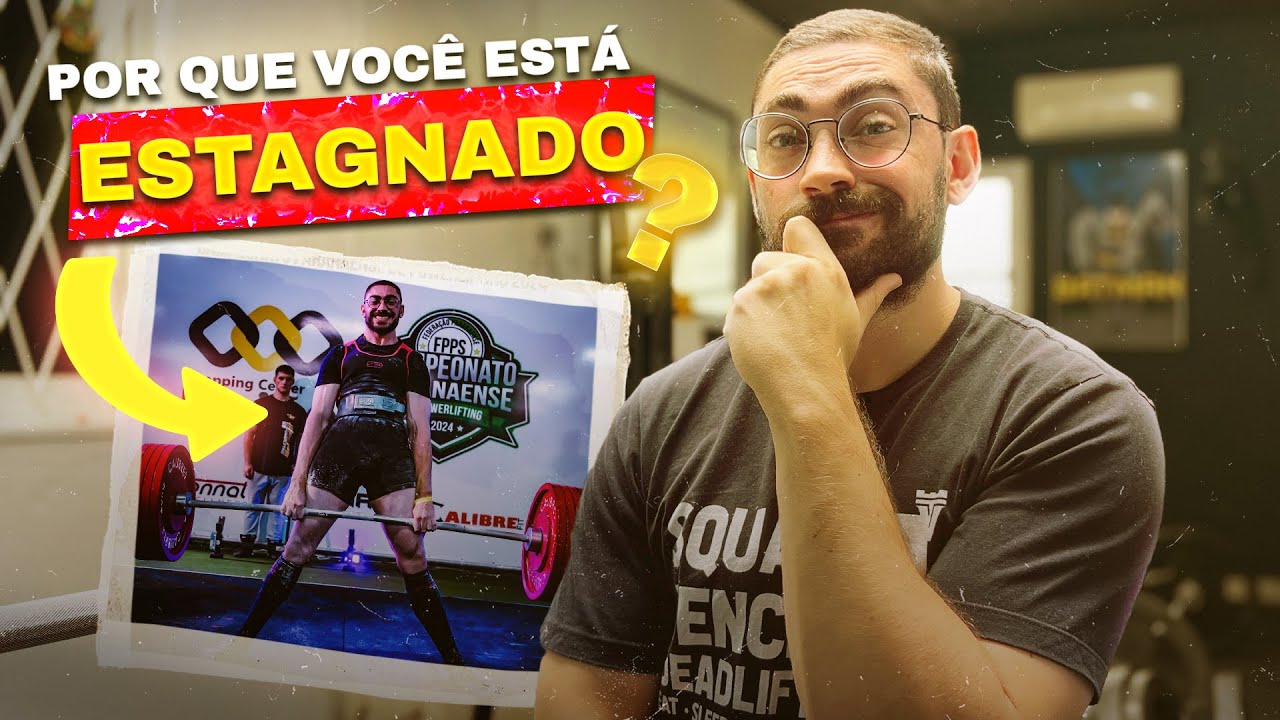 4 Motivos Que Estão Travando Sua Evolução no Powerlifting! (#3 é o pior!)