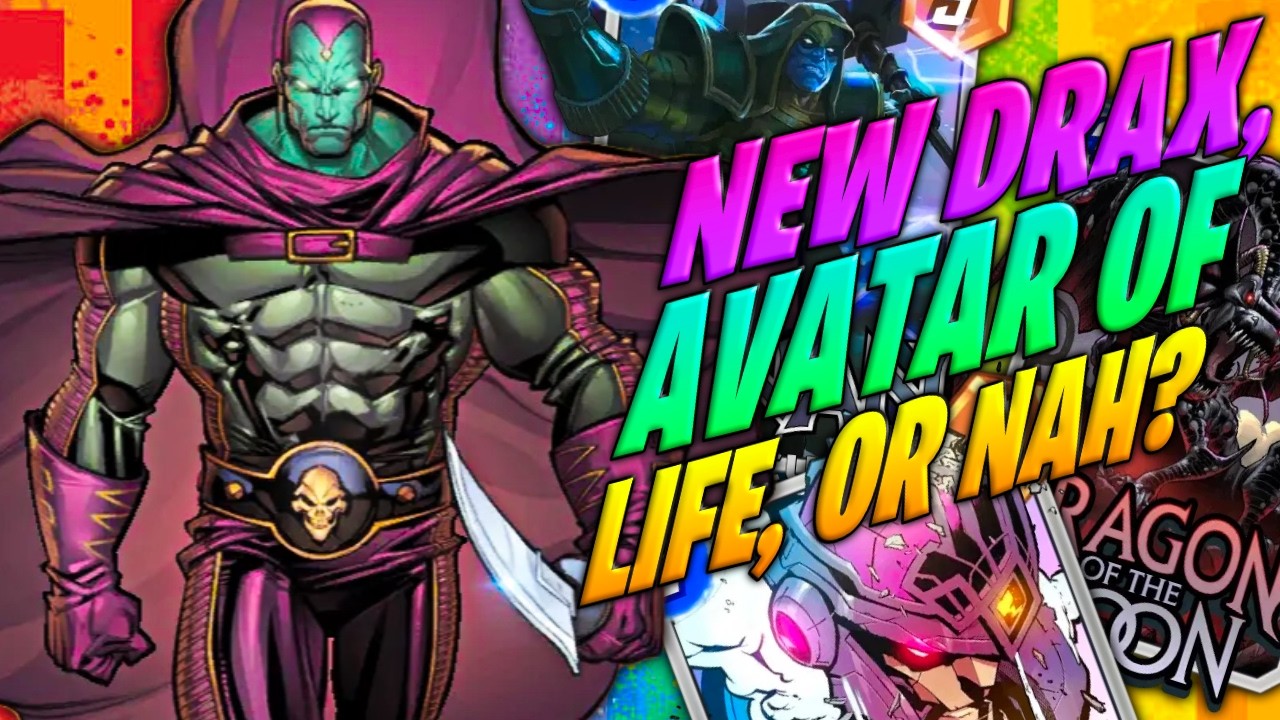 Does Drax Live Up to the Hype? - Marvel Snap - Drax Avatar of Life Deck