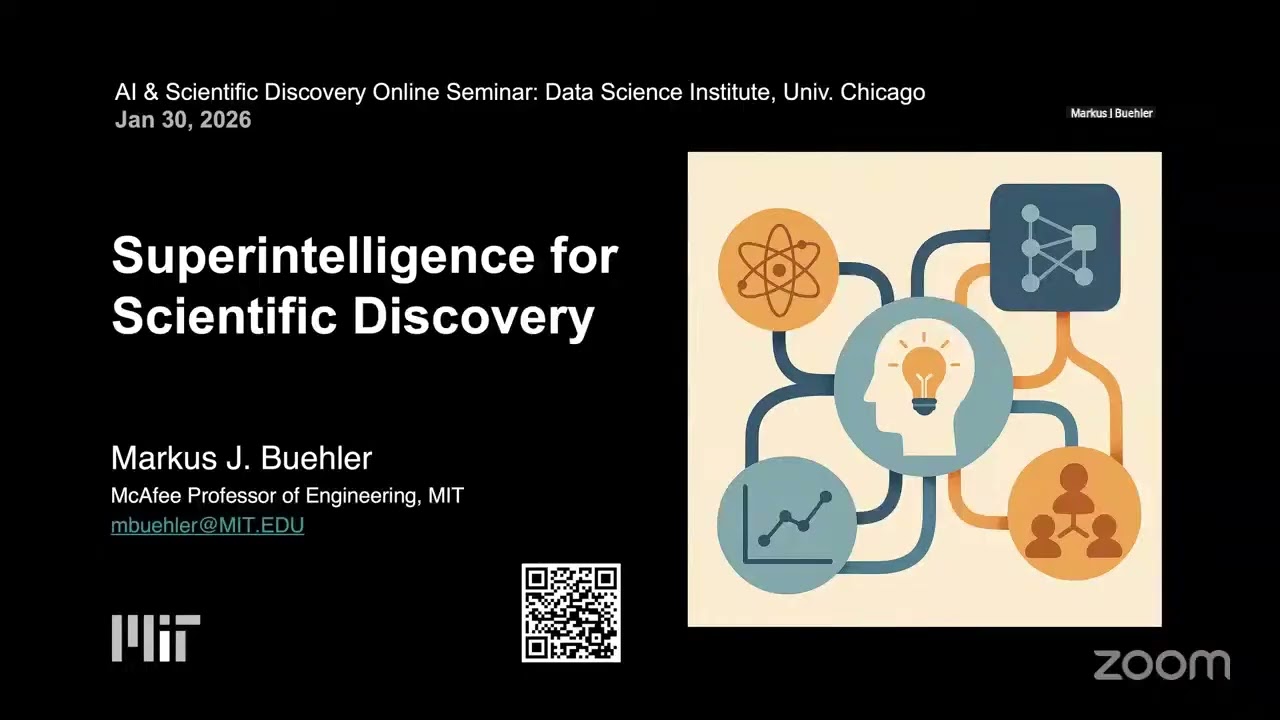 Markus J. Buehler's Talk: Superintelligence for Scientific Discovery