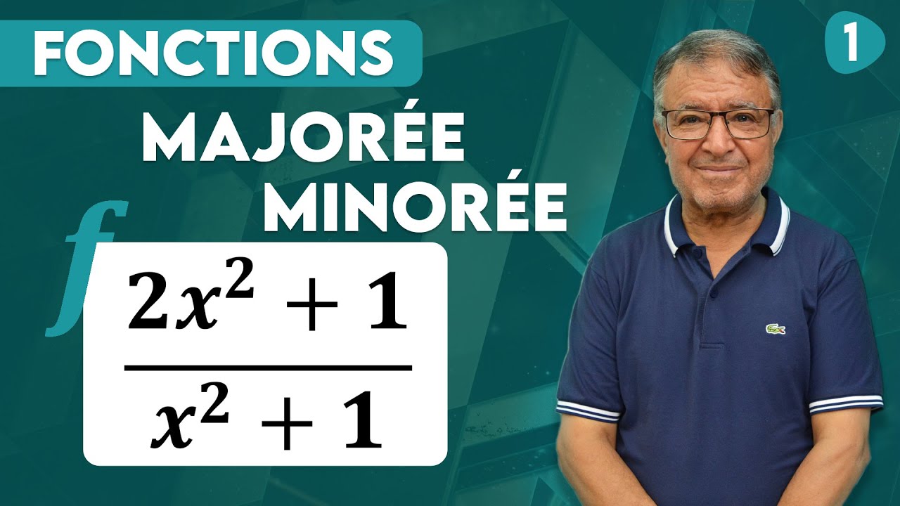 Fonctions - Majorée, minorée et bornée