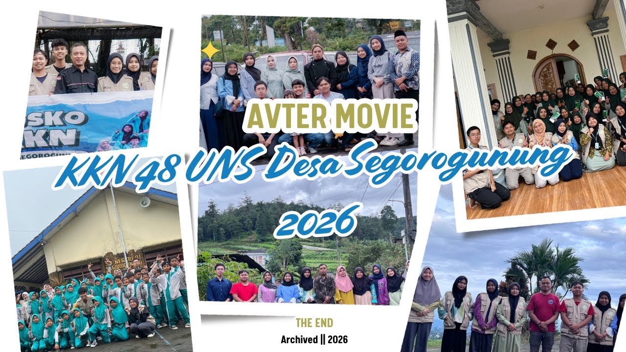 AVTER MOVIE KKN KEMITRAAN UNS 48 DESA SEGOROGUNUNG 2026