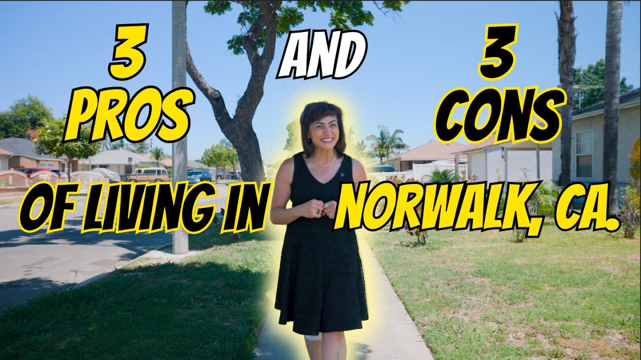 3 Pros 3 Cons of living In Norwalk CA