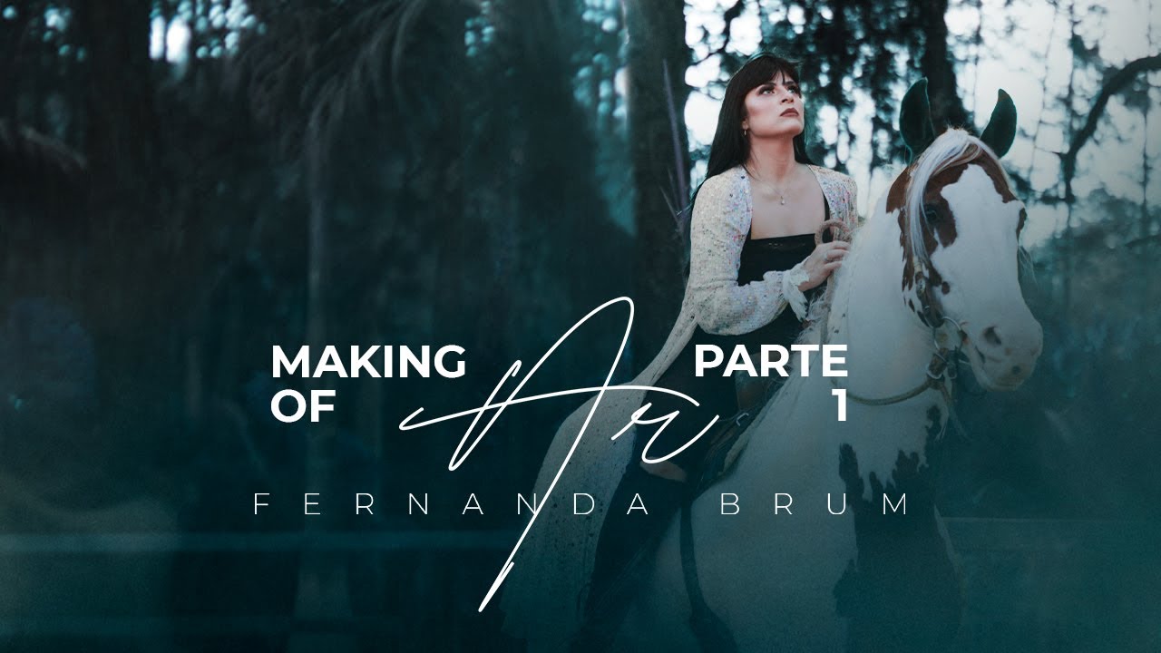 Fernanda Brum | Making Of 