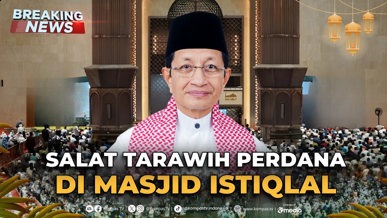 LIVE - Salat Tarawih Perdana di Masjid Istiqlal Jakarta | Rabu, 18 Februari 2026