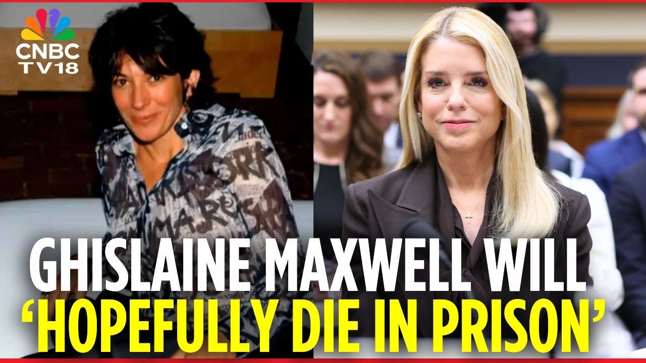 Pam Bondi on Maxwell's Special Treatment: Ghislaine Maxwell Will ‘Hopefully Die in Prison’ | N18G