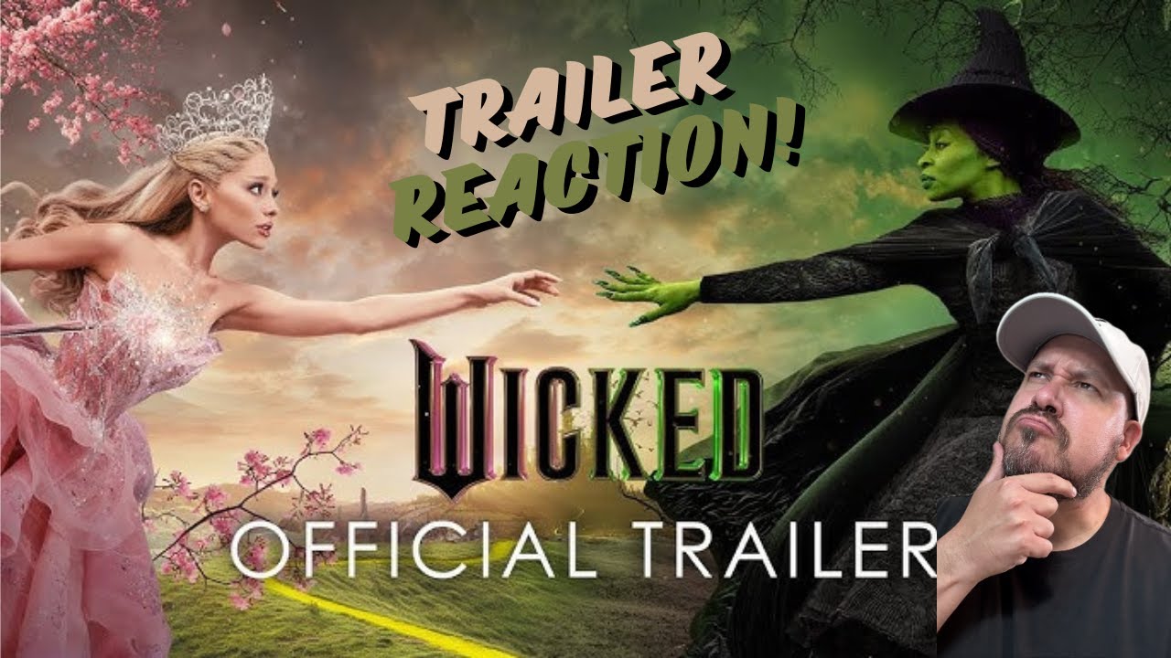 Wicked Official Trailer 2 Reaction