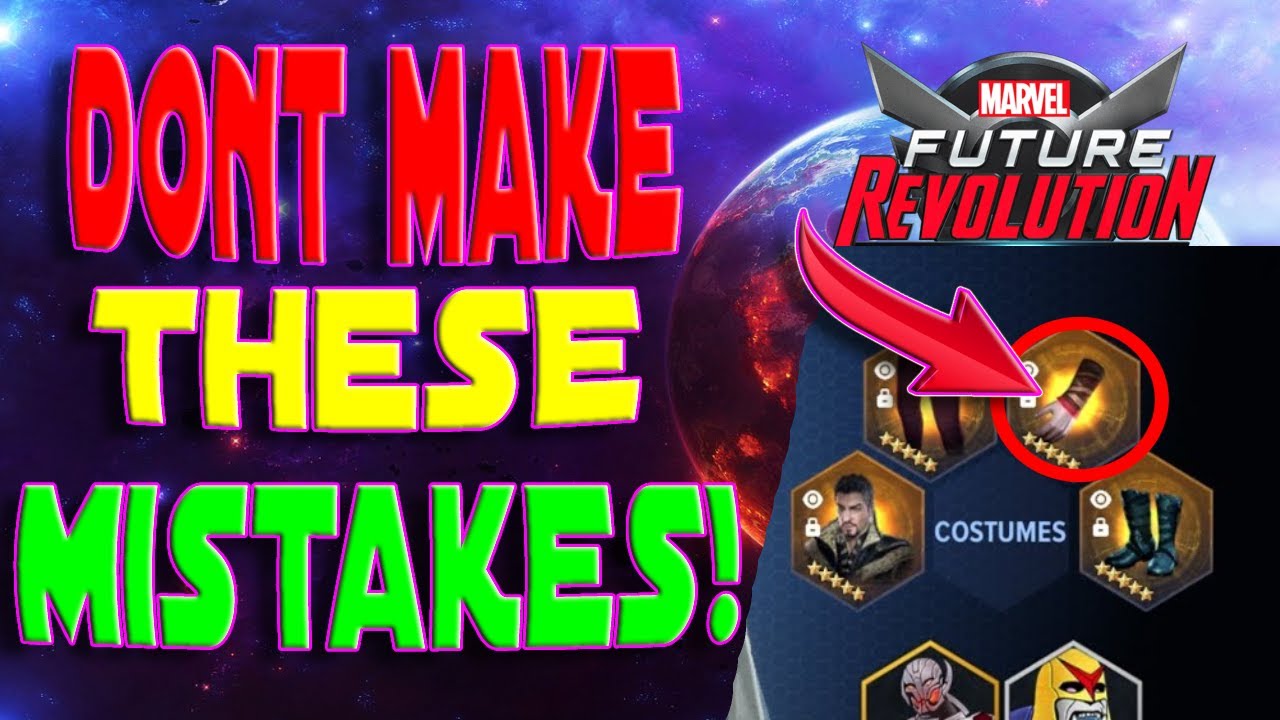 DONT Make these mistakes ! Marvel Future Revolution F2P MFR