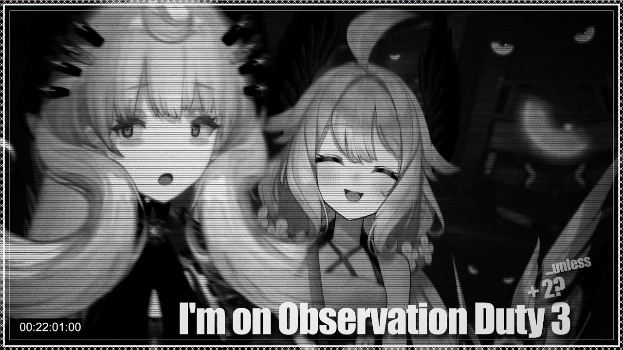 【I'M ON OBSERVATION DUTY 3 + 2】4 eyes 1 brain !【NIJISANJI EN | Reimu Endou】