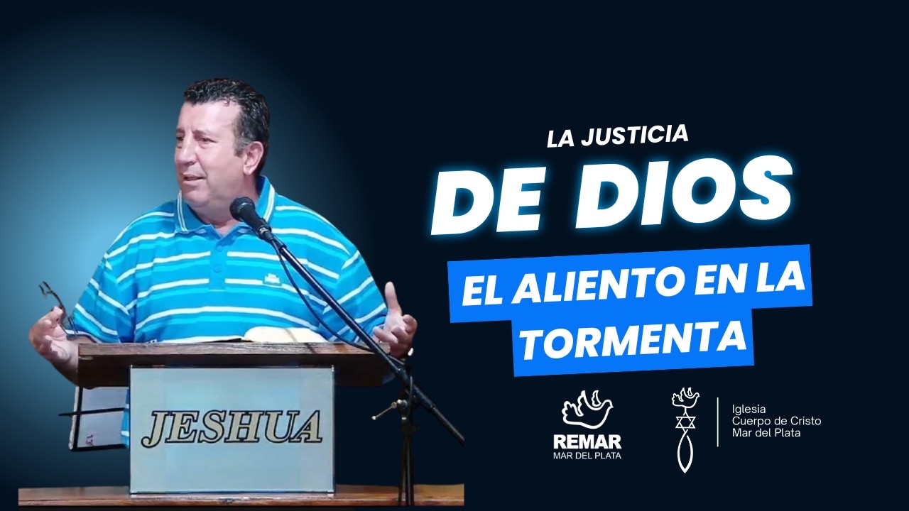La justicia de Dios, el aliento en la tormenta - Pastor Francisco Marín