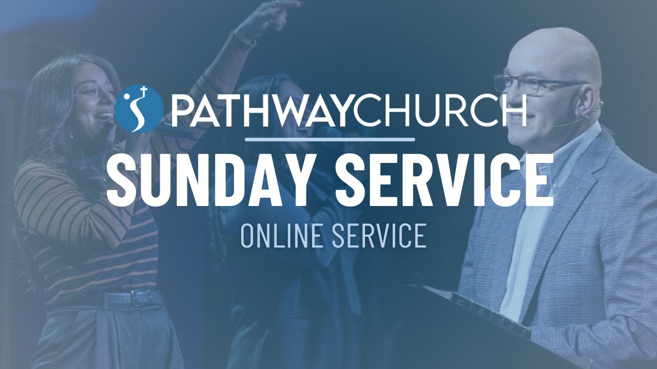 9:30 AM | Pathway Church Online Service- 2/1/26