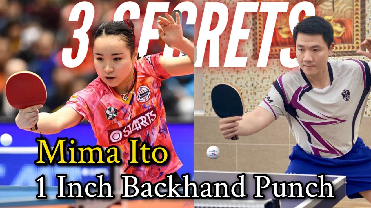 How to do Mima Ito's 1 Inch Backhand Punch - 3 Secrets | Short Pips | World class