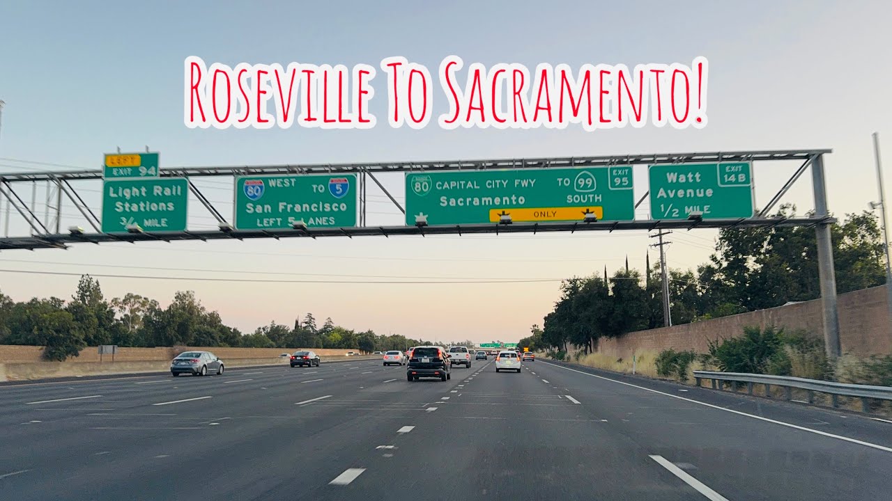 ROSEVILLE TO SACRAMENTO CALIFORNIA DRIVE!