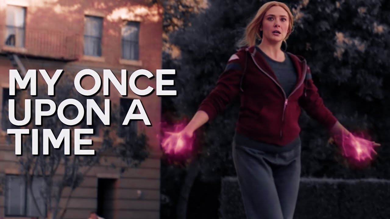 Wanda Maximoff || My Once Upon A Time