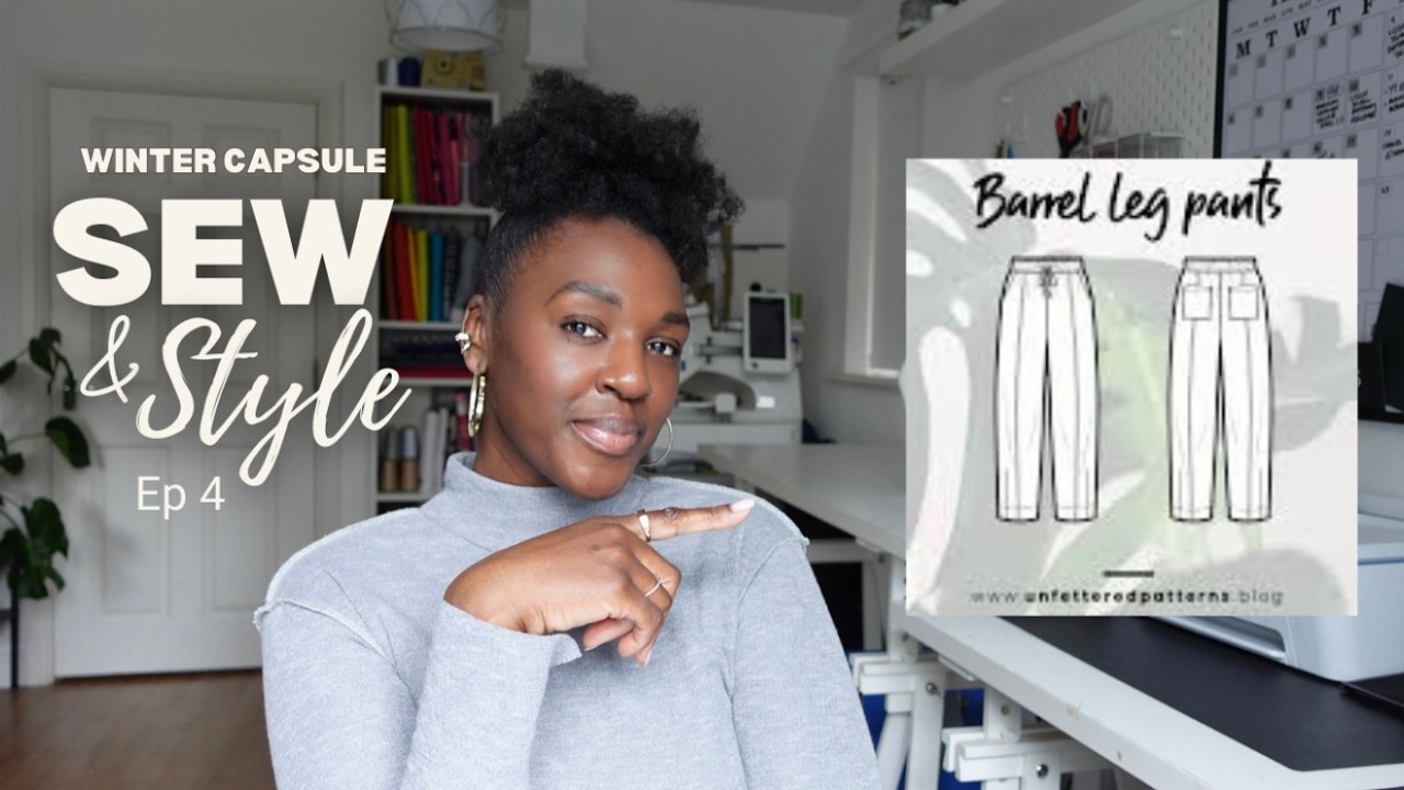 My Budget Friendly Winter Capsule Wardrobe Ep.4 I My First Pair of Barrel Leg Pants + FREE PATTERN
