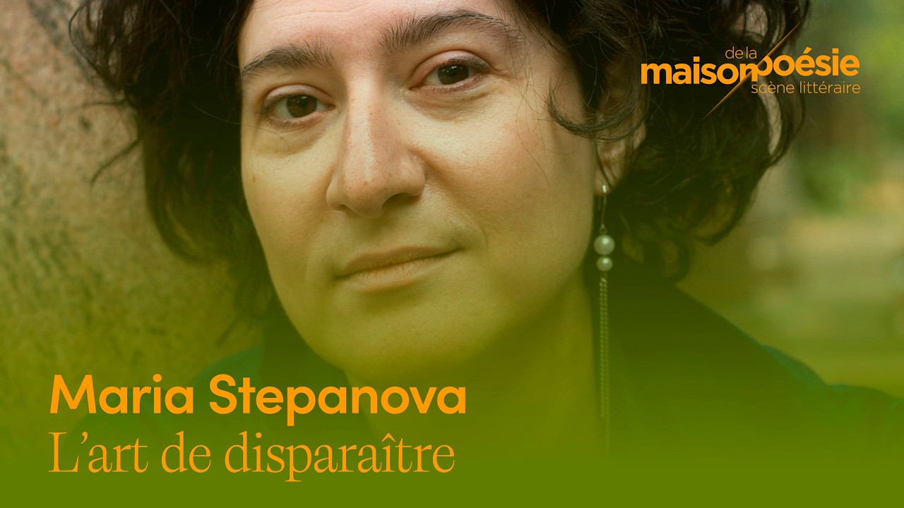 Maria Stepanova – L’art de disparaître