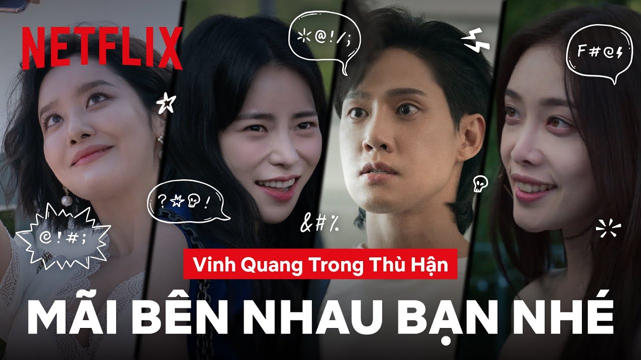 Vẫn là F4 mỏ hỗn, nhưng là bản lồng tiếng | Vinh quang trong thù hận | Netflix