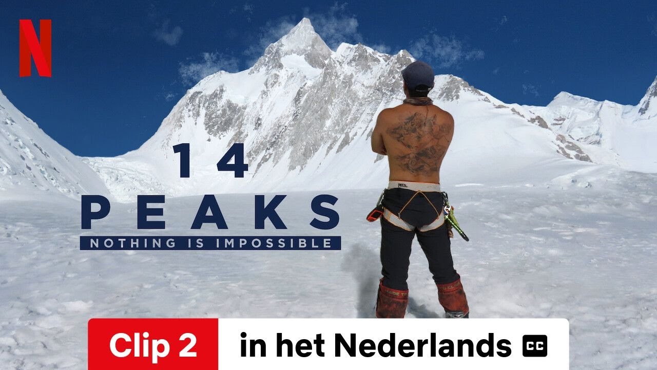 14 Peaks: Nothing Is Impossible (Clip 2 ondertiteld) | Trailer in het Nederlands | Netflix
