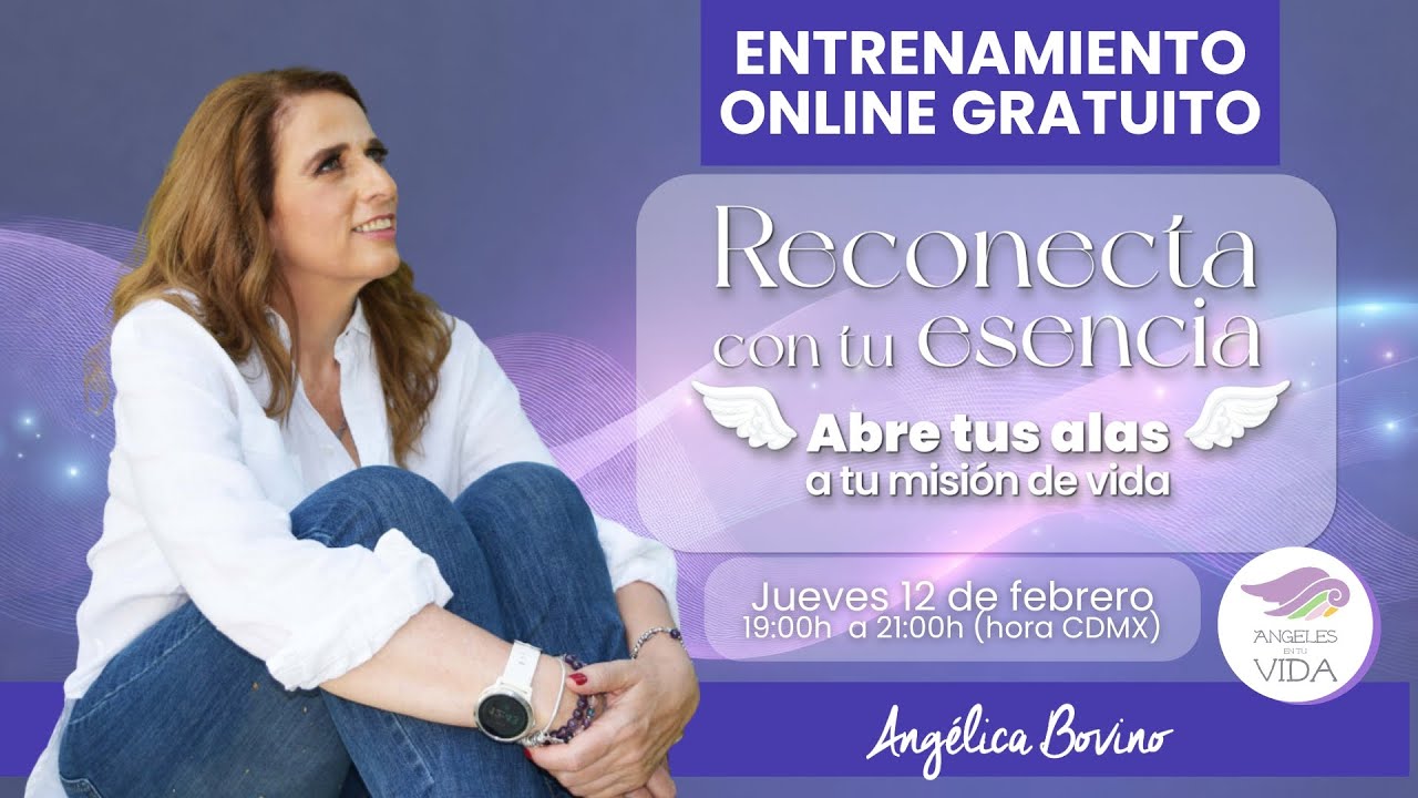 RECONECTA CON TU ESENCIA: ABRE TUS ALAS A TU MISIÓN DE VIDA